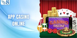App Casino Online - Thế Giới Giải Trí Không Giới Hạn